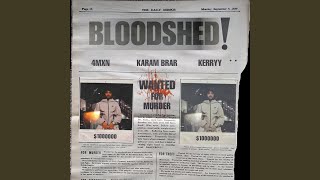 Bloodshed (feat. Karam Brar)