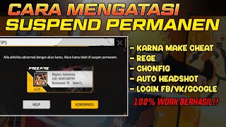 CARA MENGATASI AKUN FREE FIRE YANG TERKENA SUSPEND PERMANEN 2025 - cara buka suspend ff 2025