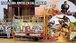 LA ULTIMA JUNTOS EN CALIFORNIA | VAYA MONTA DE GANSITO | Destructores Y El Recodo En Orland CA 2021