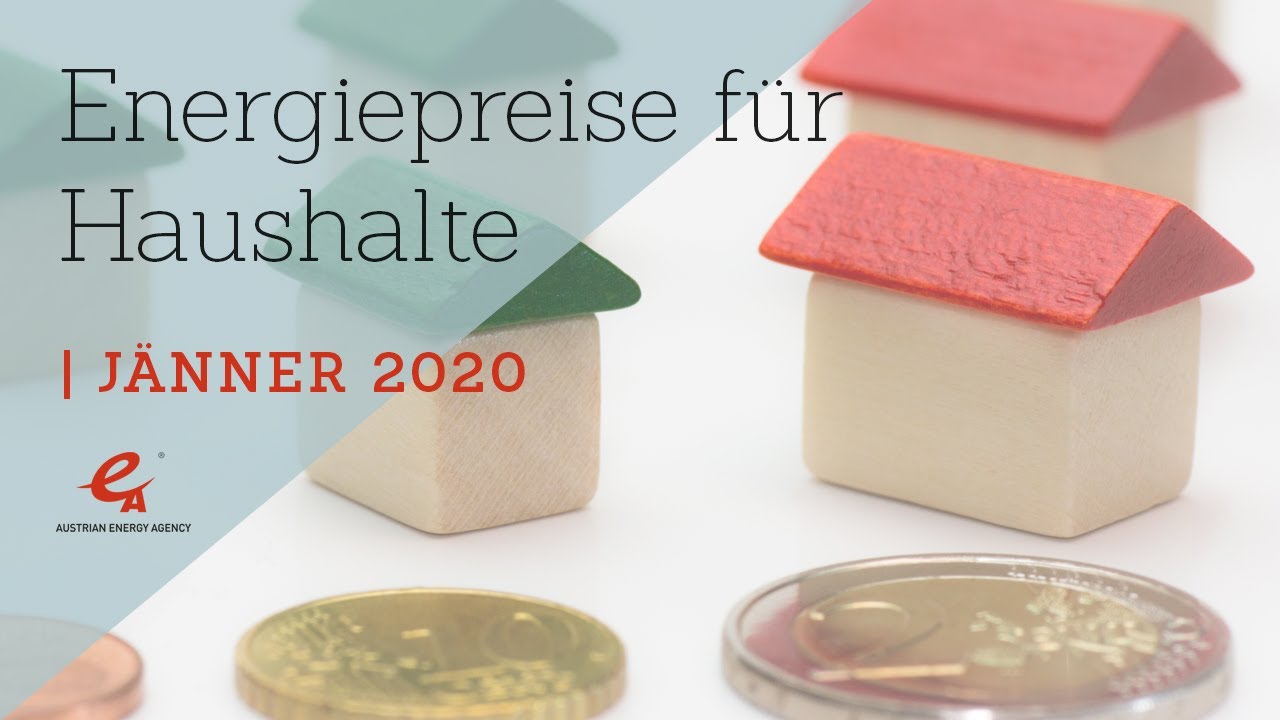 Energiepreise Für Haushalte Im Jänner 2020 - YouTube