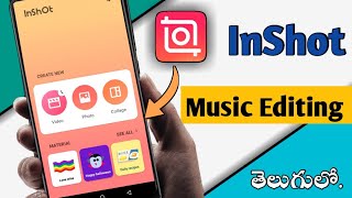 InShot video editor Telugu | how to add music/voiceover in InShot | InShot music