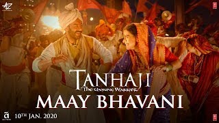 Tanhaji: The Unsung Warrior- Maay Bhavani Video | Ajay, Kajol | Sukhwinder S, Shreya G | 10 Jan 2020