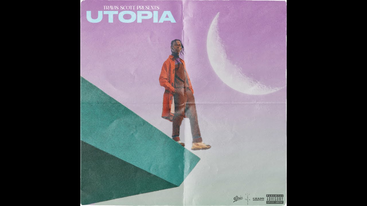 TRAVIS SCOTT - WELCOME TO UTOPIA (FULL ALBUM) - YouTube Music