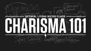 Micro Class: Charisma 101