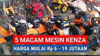 5 MACAM MESIN KENZA MULAI Rp 6 JUTA SAMPAI Rp 19 JUTAAN UNTUK OLAH TANAH