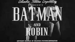 Batman And Robin (1949) Episode 1 Batman Takes Over