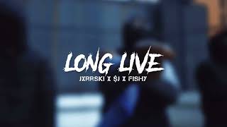 #SK6 Jxrrski x $J x Fishy - Long Live