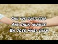 can we just stop and talk awhile lyrics by jose mari chan