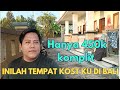 KOST 450K DI BALI!!! GILA MURAH BANGET #bali