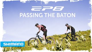 SHIMANO EP8 - Passing the baton