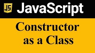 Constructor as a Class in JavaScript (Hindi)