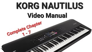 Korg Nautilus Complete Video Manual Chapter 1 - 7