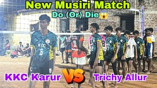 New Musiri Match 👌 Do (Or) Die 🔥 KKC Karur (Vs) Trichy Allur @allurvolleyballclub4003