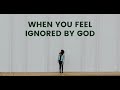 When You Feel Ignored by God | The Renewed Mind by Ashley Varner