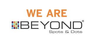 We Are Beyond Spots & Dots