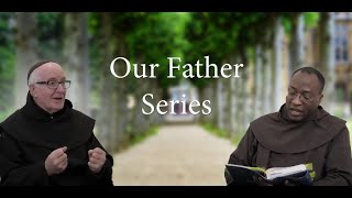 Our Father Series: Who art in Heaven, Episode 2