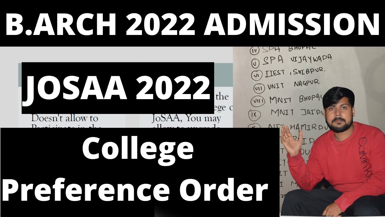 B.ARCH 2022 JOSAA College Preference Order ADMISSION #nata2022 - YouTube