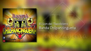 El Son del Tlacololero • Banda Chilpancingueña