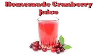 How To Make Homemade Cranberry Juice | Drinks Made Easy