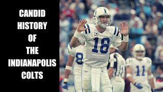 The Candid History of the Indianapolis Colts