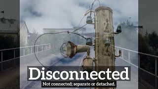 What is Disconnected? | How Does Disconnected Look? | How to Say Disconnected in English?