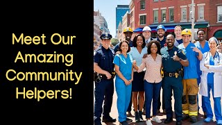 Our Amazing Community Helpers Video