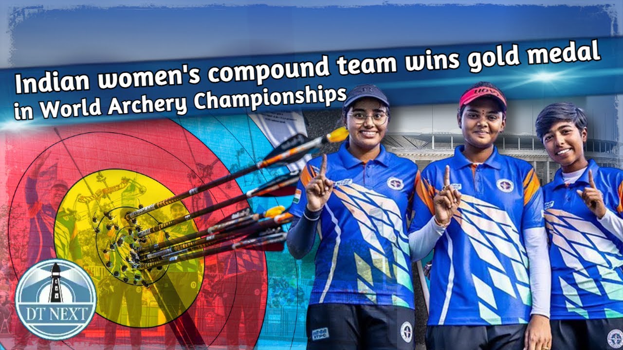 Indian Women's Compound Team Wins Gold Medal In World Archery ...