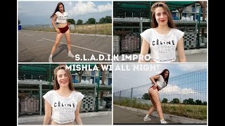 s.l.a.d.i.k. impro [Mishla Wi - All night]