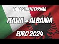 ITALIA - ALBANIA - EA SPORTS FC 24 ANTEPRIMA EURO 2024