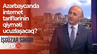 Azərbaycanda internet tariflərinin qiyməti ucuzlaşacaq? – İşgüzar səhər