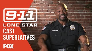 Cast Superlatives | 9-1-1: Lone Star