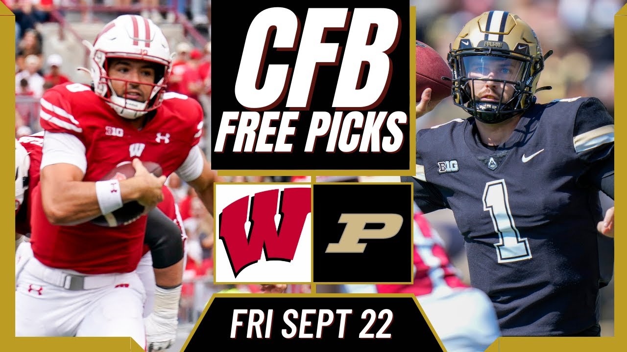 WISCONSIN Vs. PURDUE CFB Picks & Prediction | College Football Free ...