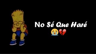 NO SE QUE HARE 💔😔 Rap Triste 2024 😭 Fer Angell ft. Yhandy