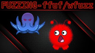 Web Fuzzing (ffuf vs wfuzz) - Pentesting Tutorials