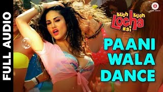 Paani Wala Dance full HD Song Kuch Kuch Locha Hai 2015 Sunny Leone & Ram Kapoor