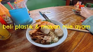 vlog 121124 beli plastik & makan mie ayam