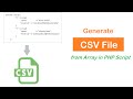How to Generate CSV File from PHP Array