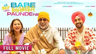 Babe Bhangra Paunde Ne Full Movie | Promotions | Diljit Dosanjh | Sargun Mehta | Punjabi movies