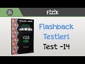 Flashback Testleri - Test -14