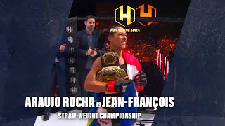 MMA #Hexagone7 : ARAUJO ROCHA VS JEAN-FRANÇOIS