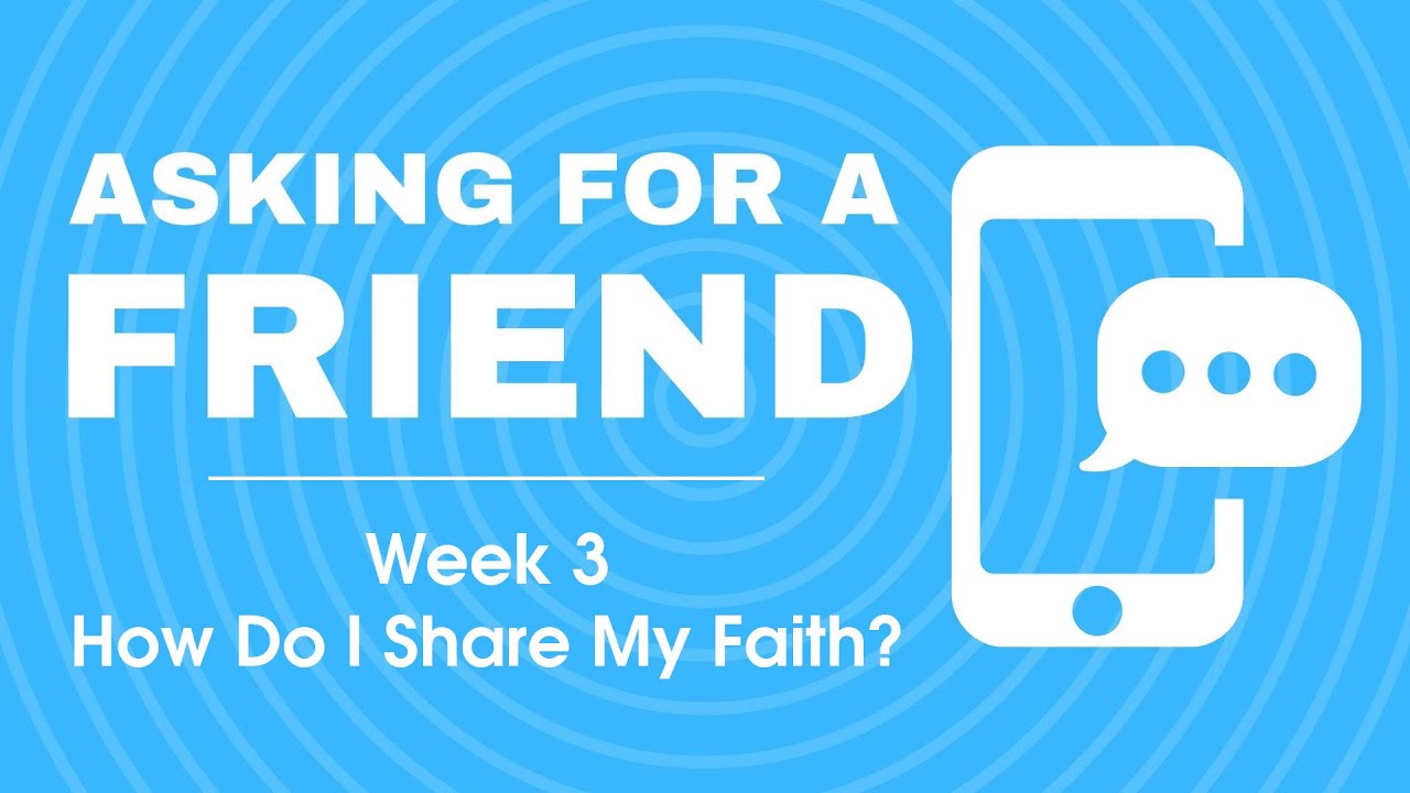 How Do I Share My Faith Youtube