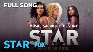 Make Me Feel ( Song) | Season 1 | STAR