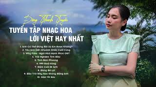 Nhạc Hoa Lời Việt Hot Tiktok 2023 ♫ LK Nhạc Hoa Lời Việt Hay Nhất | 50 Năm Về Sau - Tuyền Chế