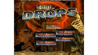 Tear Drops - Jnr.Uralom x Jrosson x Jnr.Kanini