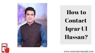 Iqrar Ul Hassan Contact Details, Office Address, Phone Number, Email ID