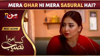 Kaisa Mera Naseeb | Episode 51 | Best Drama Scene | MUN TV Pakistan