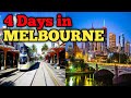 How to Spend 4 Days in Melbourne - Melbourne Travel Guide 2024