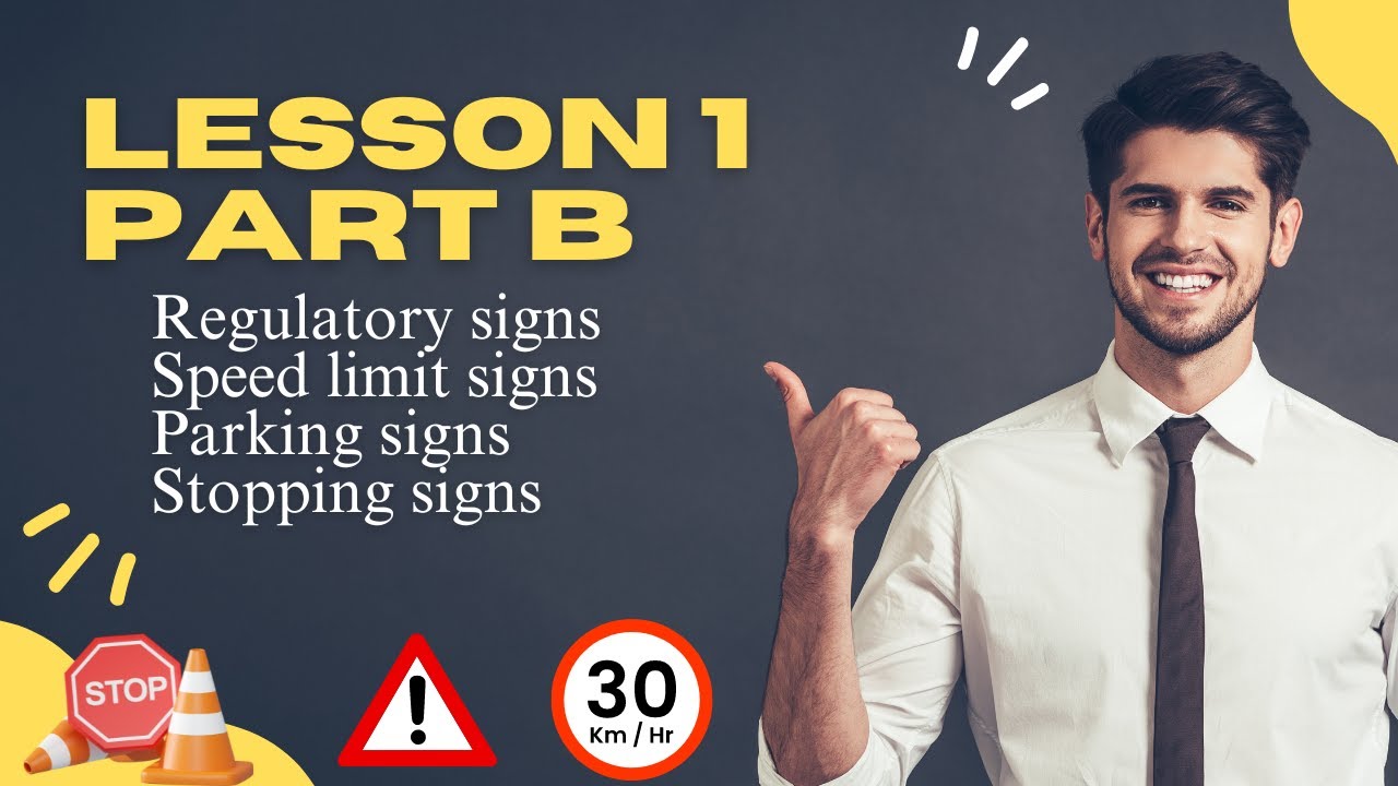 Lesson1 (Part B) :Traffic Signs& Devices |Regulatory Signs,speed Limit ...