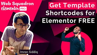 Elementor - Get Template Shortcodes for Elementor Free