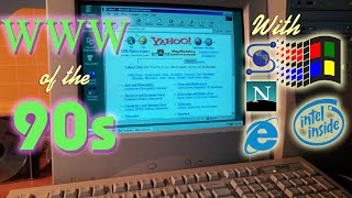 Let's surf the Web of the 90s with Mosaic, Netscape and Internet Explorer on Pentium PCs of the 90s